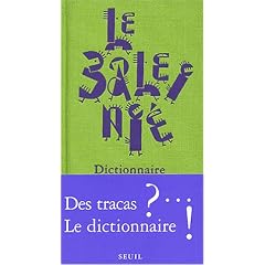 Le Baleini� : Dictionnaire des tracas