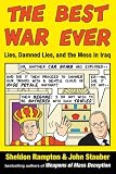 The Best War Ever: Lies, Damned Lies, and the Mess in Iraq