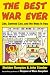 Book The Best War Ever: Lies, Damned Lies, and the Mess in Iraq