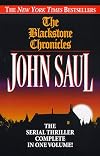 The Blackstone Chronicles: The Serial Thriller Complete in One Volume (Blackstone Chronicles)