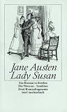 Lady Susan / Die Watsons / Sanditon: Ein Briefroman mit den zwei Romanfragmenten - Jane Austen