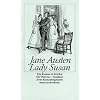 Lady Susan: Ein Roman in Briefen: Ein Briefroman mit den zwei Romanfragmenten (insel taschenbuch)