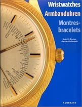Wristwatches. Armbanduhren. Montres-bracelets