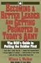 Becoming a Better Leader and Getting Promoted in Today's Army: The NCO's Guide to Putting the Soldier First