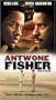 Antwone Fisher [VHS]