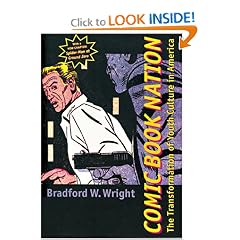 Comic Book Nation: The Transformation of Youth Culture in America