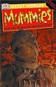 Mummies: And the Secrets of Ancient Egypt (DK Secret Worlds)