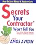 Secrets Your Contractor Won't Tell You
