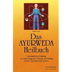 Das Ayurweda Heilbuch
