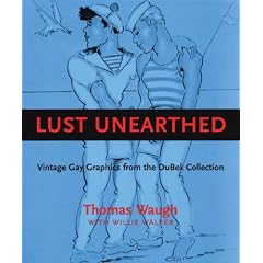 Lust Unearthed: Vintage Gay Graphics From the DuBek Collection