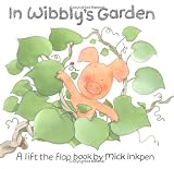 In Wibbly's Garden (Wibbly Pig)