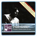 Oscar Peterson & Fred Astaire: Complete Norman Granz Sessions