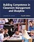 Building Competence in Classroom Management and Discipline (4th Edition)