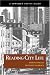 Reading City Life (A Longman Topics Reader) Reading City Life (A Longman Topics Reader)
