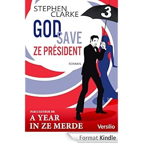 God save ze Président - Episode 3