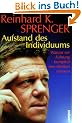 Aufstand des Individuums: Warum wir F�hrung komplett neu denken m�ssen