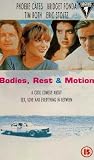 Bodies Rest & Motion [VHS]
