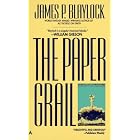 The Paper Grail by James P. Blaylock