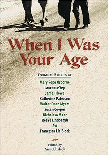 When I Was Your Age, Volume One: Original Stories About Growing Up (When I Was Your Age)