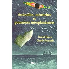 Ast�ro�des, m�t�orites et poussi�res interplan�taires