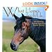What Horses Teach Us: Life's Lessons Learned from Our Equine Friends