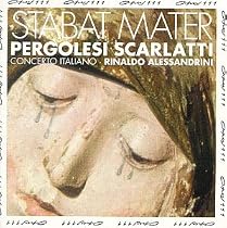 Pergolesi &middot; Scarlatti - Stabat Mater / Bertagnolli &middot; Mingardo &middot; Concerto Italiano &middot; Alessandrini