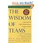 The Wisdom of Teams: Creating the High-Performance Organization
