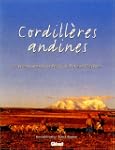 CORDILLERES ANDINES. Sur les hauts so...