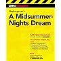 A Midsummer Night's Dream: Complete Study Edition (Cliffs Notes)
