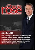 Charlie Rose with Robert Reich; Joel Schumacher; Lawrence Minard (June 5, 1995)