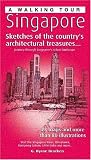 A Walking Tour: Singapore (Walking Tour)