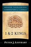 1 & 2 Kings (Brazos Theological Commentary on the Bible)