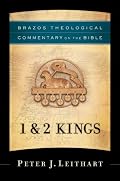 1 & 2 Kings (Brazos Theological Commentary on the Bible)