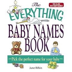The Everything Baby Names Book (Everything (Parenting))