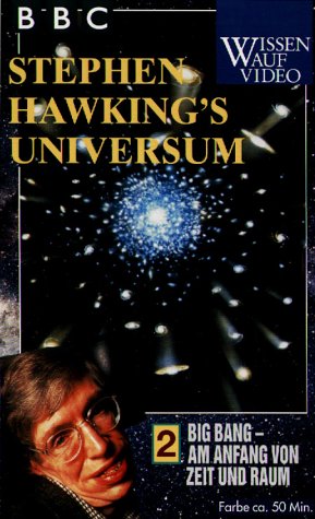 Stephen Hawking's Universum 2 - Big Bang - Am Anfang von Zeit und Raum
