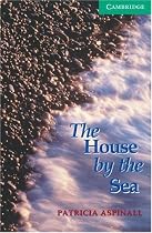 Cambridge English Readers Level 3 Lower Intermediate US Packs School Pack: The House by the Sea: Level 3 (Cambridge English Readers)