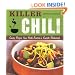 Killer Chili:  Savory Recipes from North America?s Favorite Chilli Restaurants