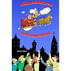 Weihnachtsstress im Frankenland