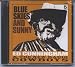 Blue Skies and Sunny ~ Ed Cunningham & The New Radio Cowboys (Audio CD)