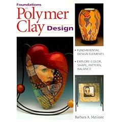 Foundations in Polymer Clay Design