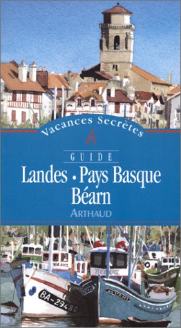 City Travel Guides Discounted  Livres : Landes - Pays basque - Béarn