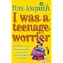 I Was A Teenage Worrier