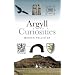 Argyll Curiosities