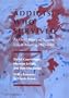 Addicts Who Survived: An Oral History of Narcotic Use in America, 1923-1965