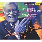 No Time Like the Present by Sammy Nestico & The SWR Big Band