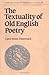Book The Textuality of Old English Poetry (Cambridge Studies in Anglo-Saxon England)