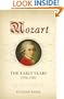 Mozart: The Early Years, 1756-1781