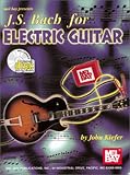 J.S. Bach for Electric Guitar [With CD]