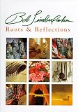 Bob Timberlake, Roots and Reflections