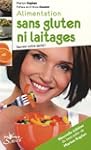 Alimentation sans gluten ni laitages...